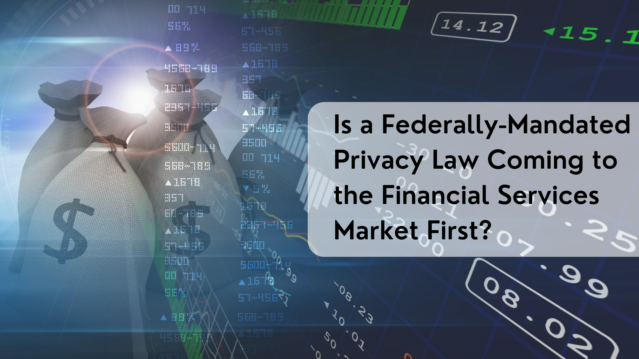 Federal Privacy Law for Financial Market