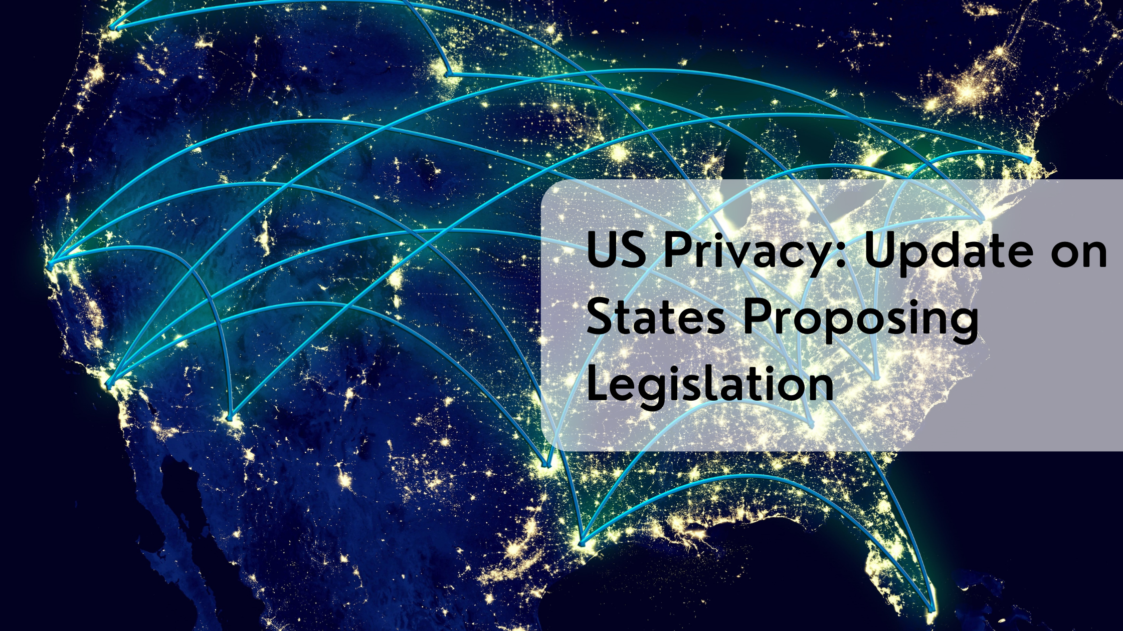 Update on States Proposing Privacy Legislation